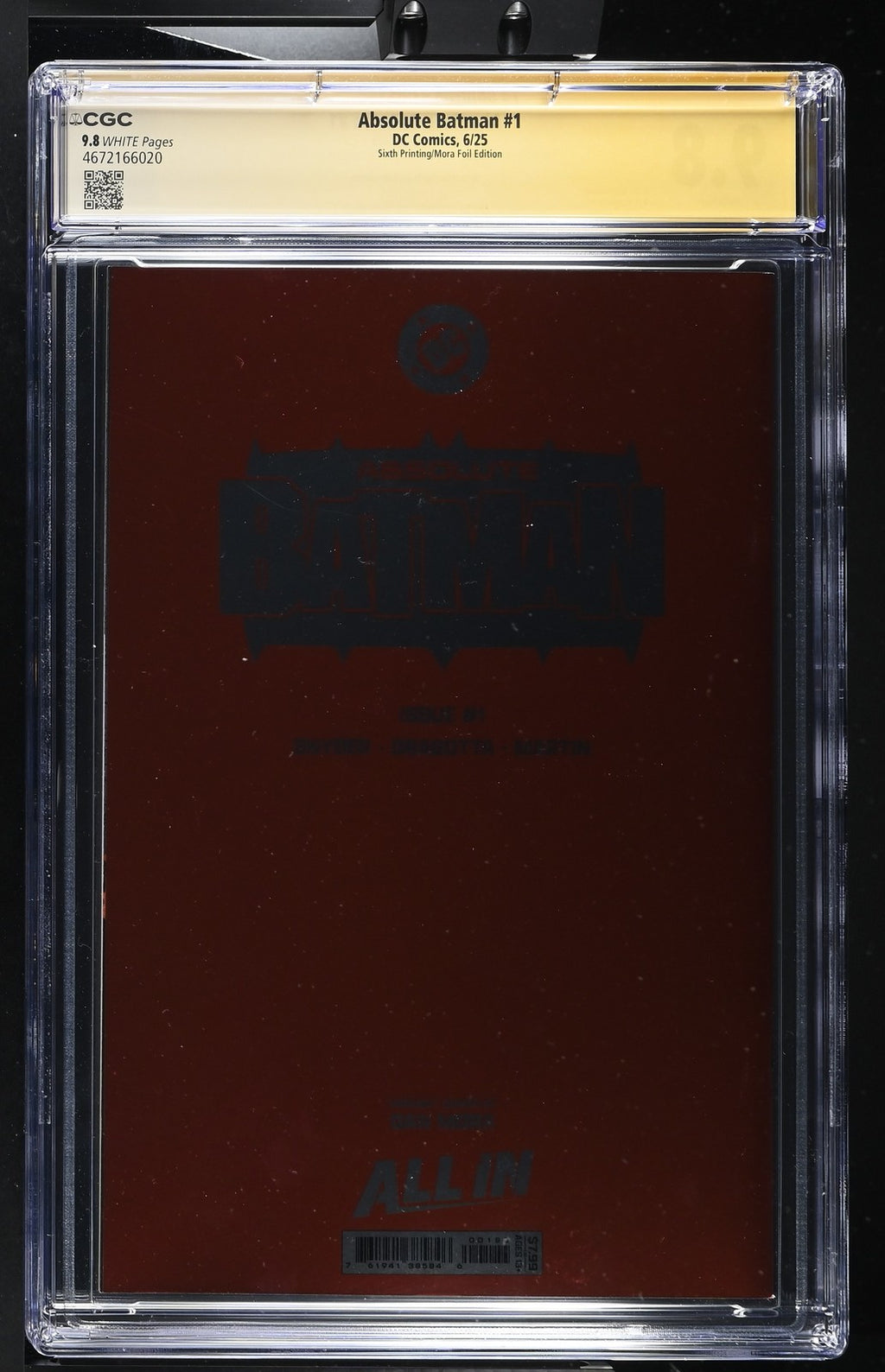 ABSOLUTE BATMAN #1 6TH PRINT MORA FOIL DRAGOTTA/SNYDER 2X SIGNED CGC SS 9.8 NM
