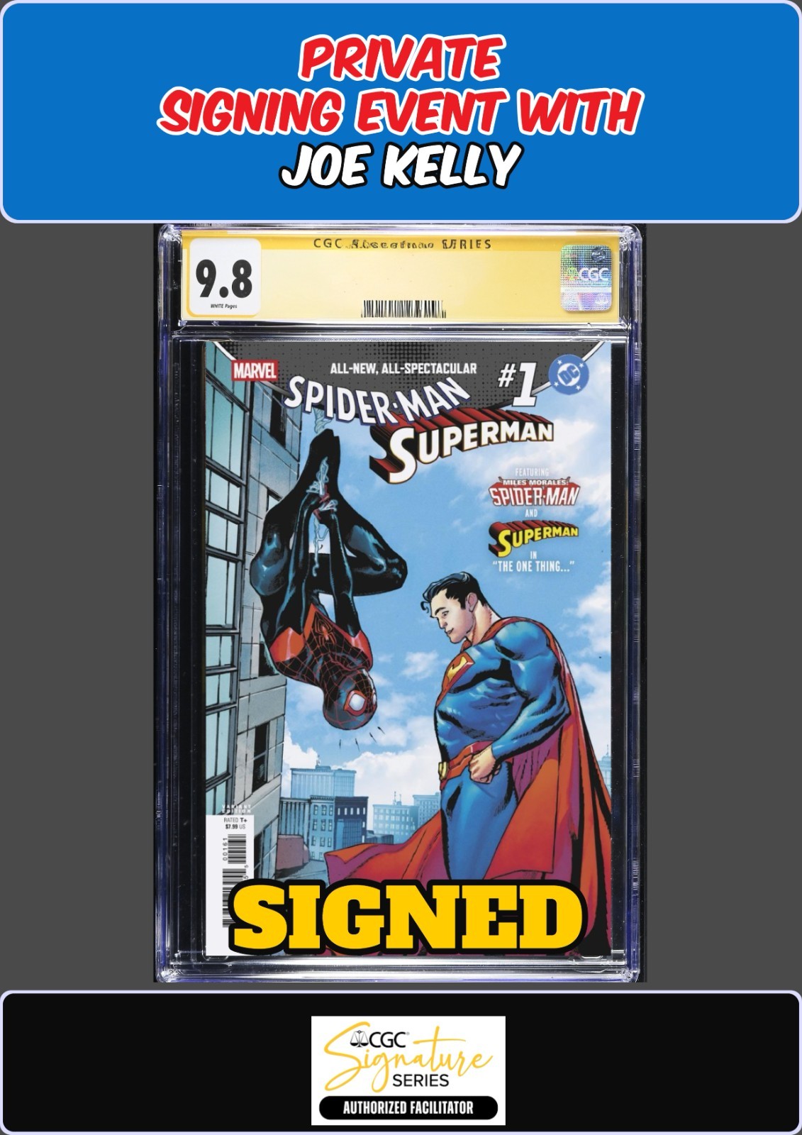 SPIDER-MAN SUPERMAN #1 SARA PICHELLI CGC SS JOE KELLY PRIVATE SIGNING PRESALE