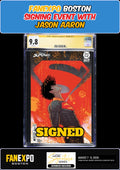 ABSOLUTE SUPERMAN #21 SAUVAGE CGC SS 9.8 JASON AARON SIGNED FANEXPO PRESALE