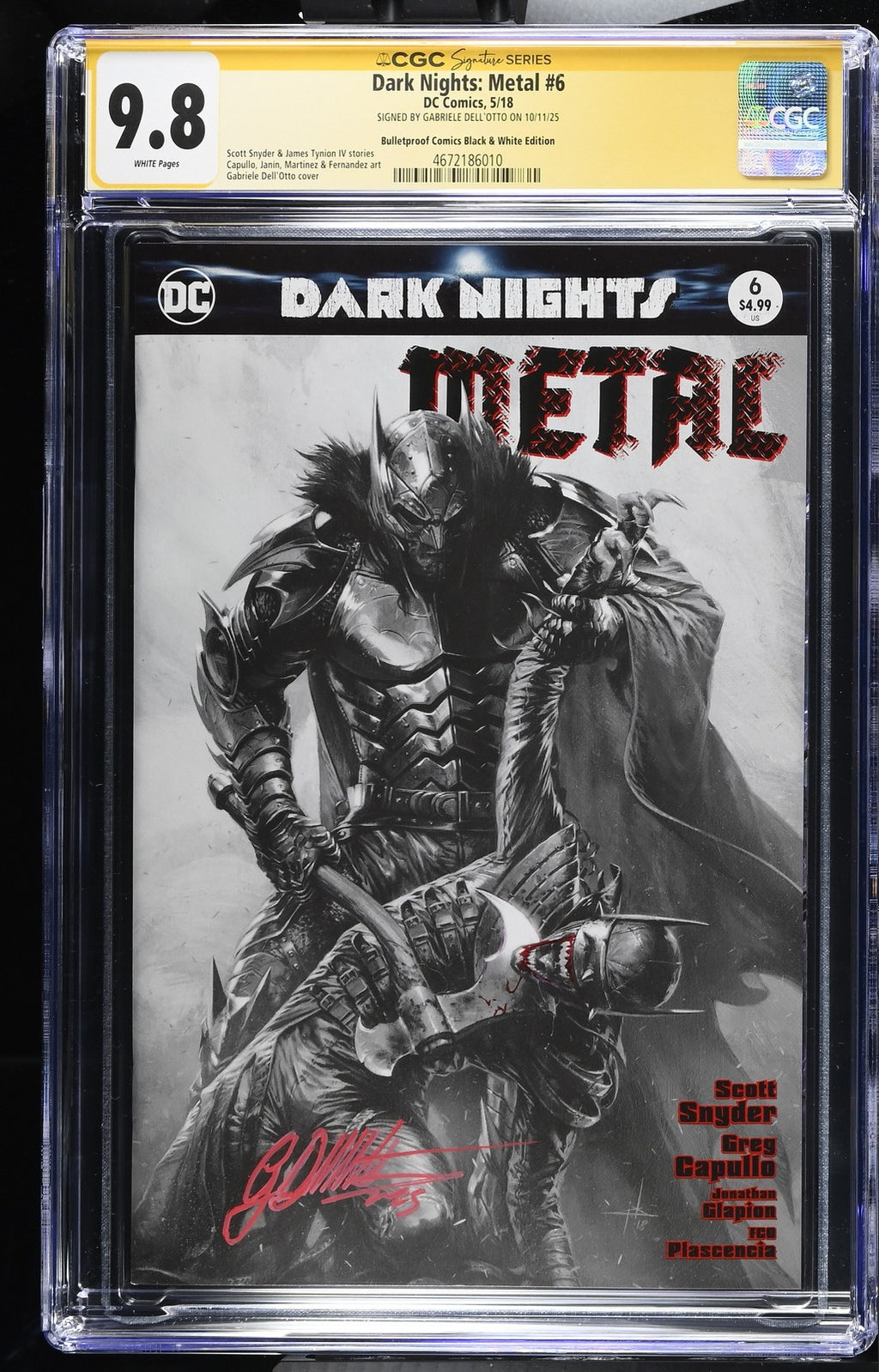DARK NIGHTS METAL #6 BULLEFPROOF B&W 2018 GABRIELE DELL'OTTO SIGNED CGC SS 9.8