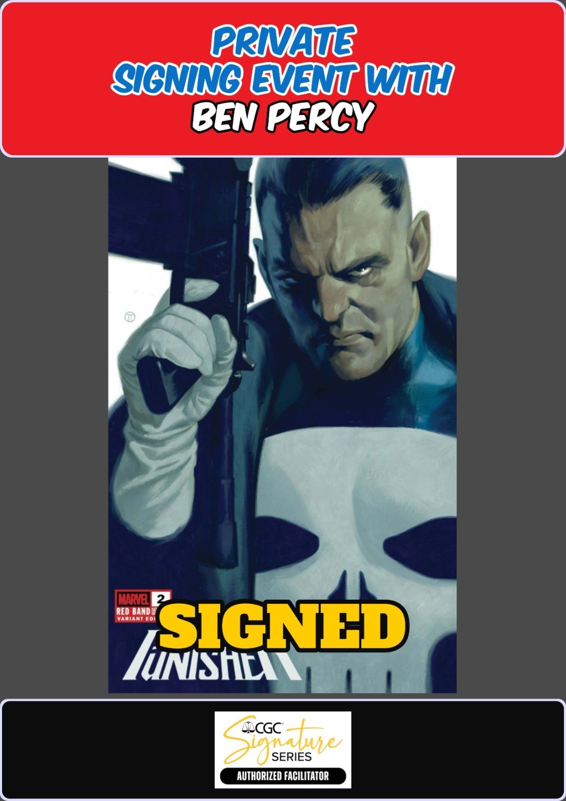 PUNISHER RED BAND #2 TEDESCO RAW BEN PERCY PRIVATE SIGNING W/COA PRESALE NM