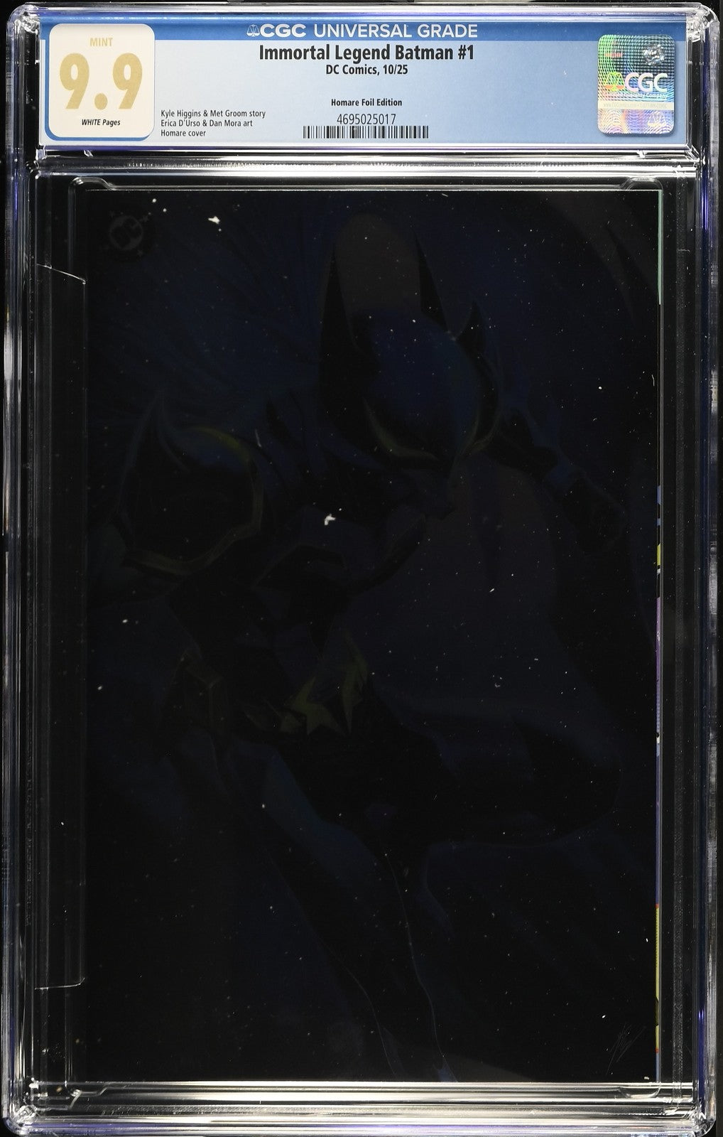 IMMORTAL LEGEND OF BATMAN #1 DC 2025 HOMARE FOIL VARIANT CGC 9.9 NOT 9.8 MINT