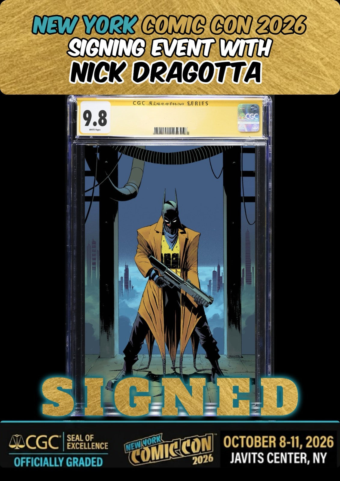 ABSOLUTE BATMAN #24 DRAGOTTA MAIN CGC SS 9.8 SIGNED NICK DRAGOTTA NYCC PRESALE