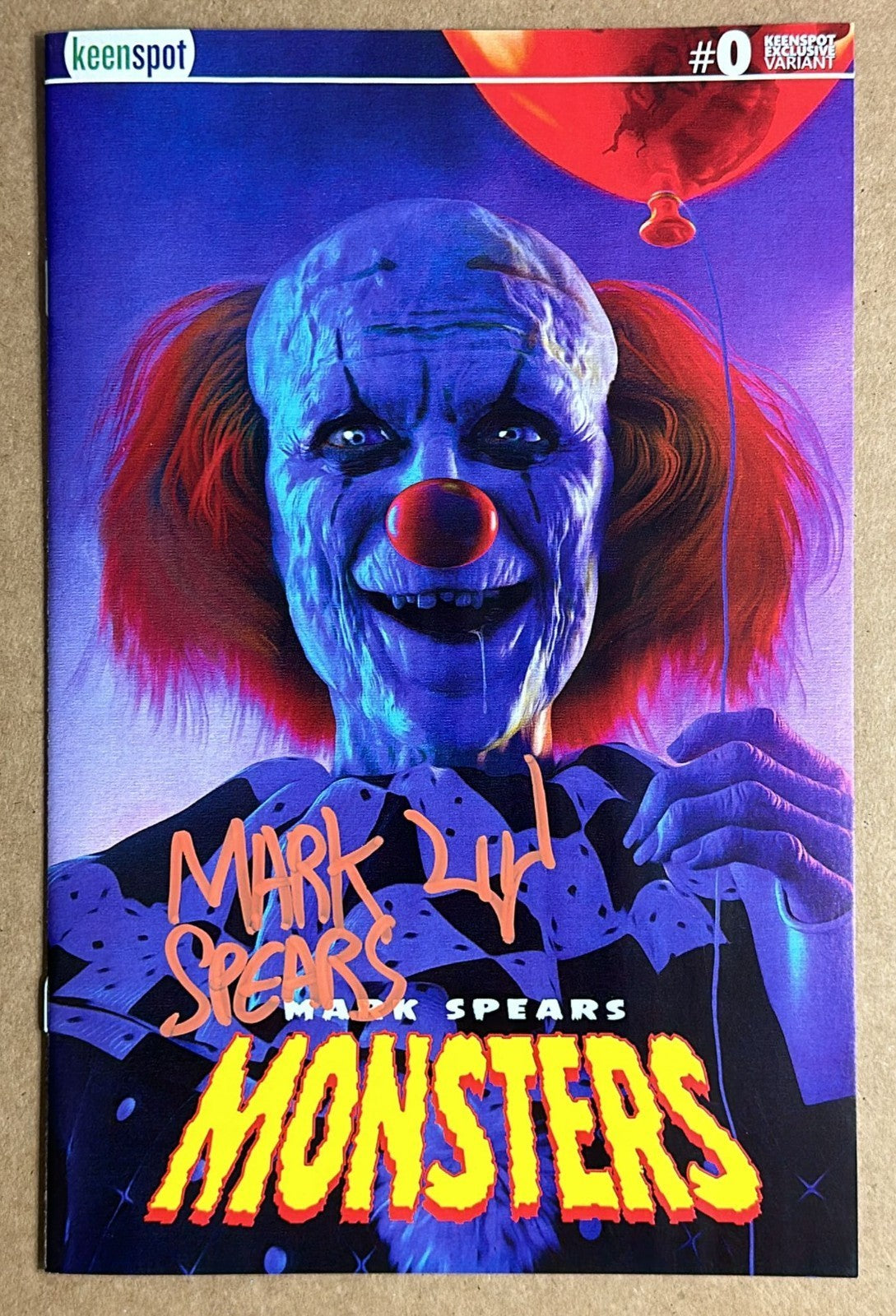 MARK SPEARS MONSTERS #0 CLOWN VARIANT SIGNED/REMARKED ORANGE MARK SPEARS NM