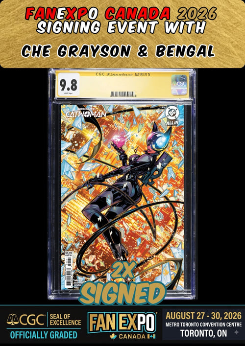 ABSOLUTE CATWOMAN #2 CGC SS 9.8 GRAYSON/BENGAL 2X SIGNED FANEXPO CANADA PRESALE