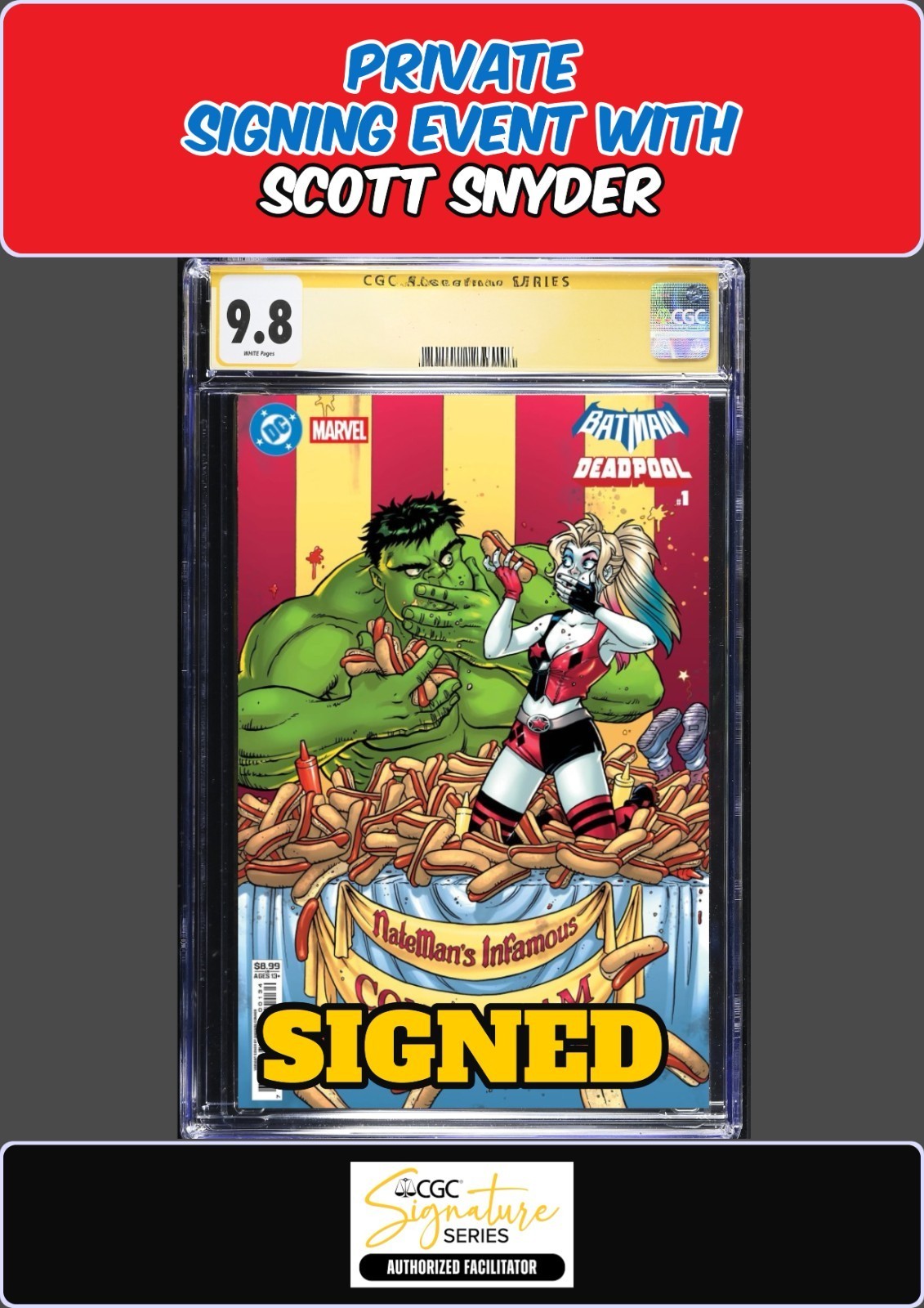 BATMAN DEADPOOL #1 AMANDA CONNER CGC SS 9.8 SCOTT SNYDER PRIVATE SIGNING PRESALE