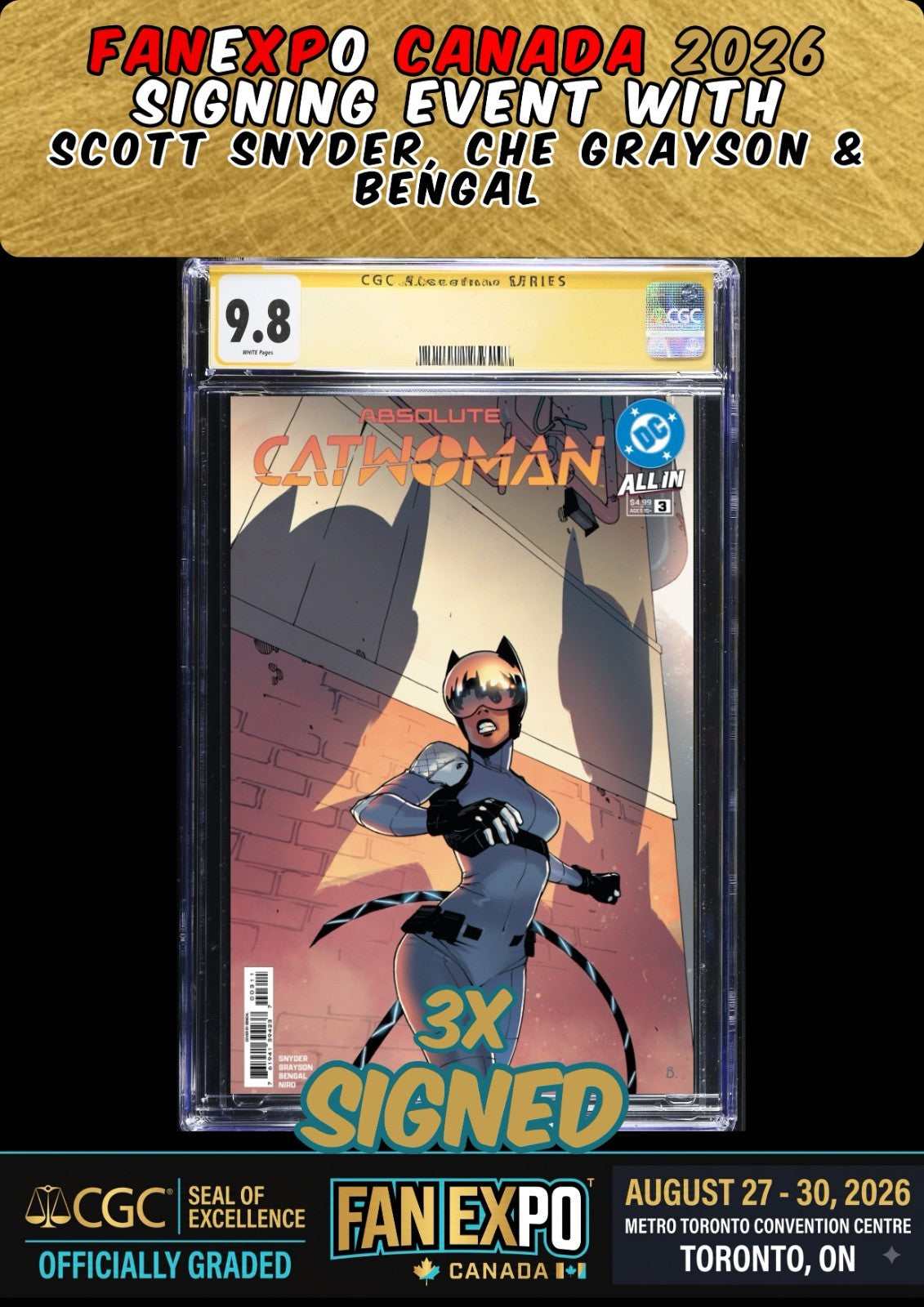 ABSOLUTE CATWOMAN #3 CGC SS 9.8 SNYDER/GRAYSON/BENGAL 3X SIGNED FANEXPO PRESALE
