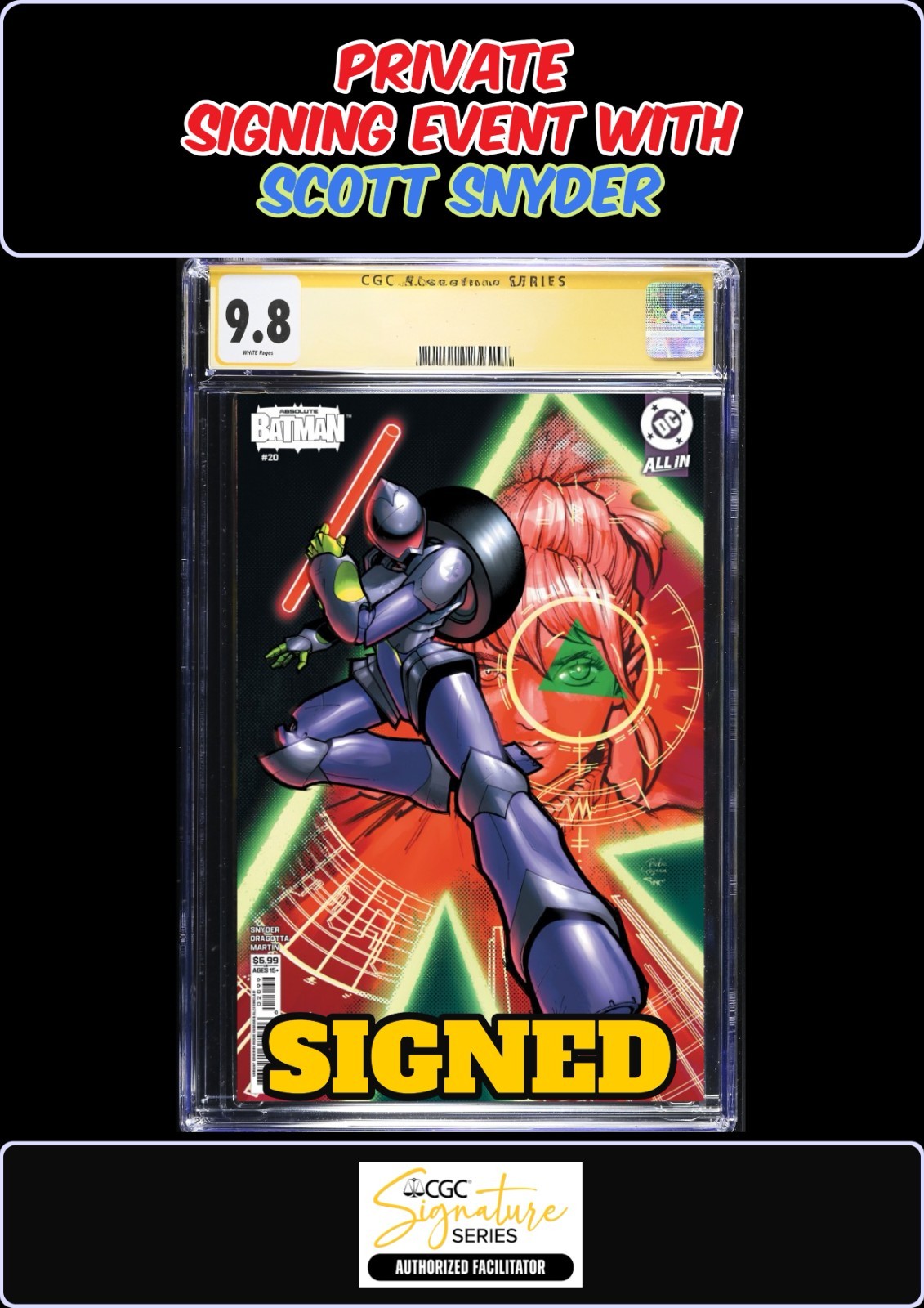 ABSOLUTE BATMAN #20 RICKIE YAGAWA CGC SS 9.8 SCOTT SNYDER SIGNING PRESALE