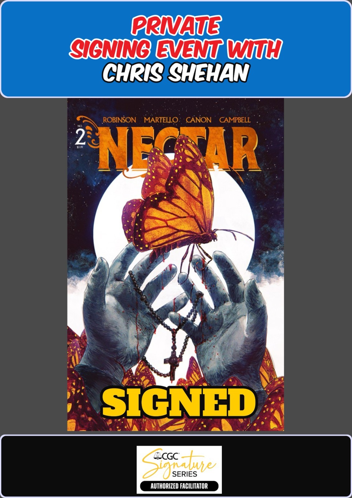 NECTAR #2 VAULT 1ST PRINT PRIVATE SIGNING CHRIS SHEHAN PRESALE RAW W/COA NM