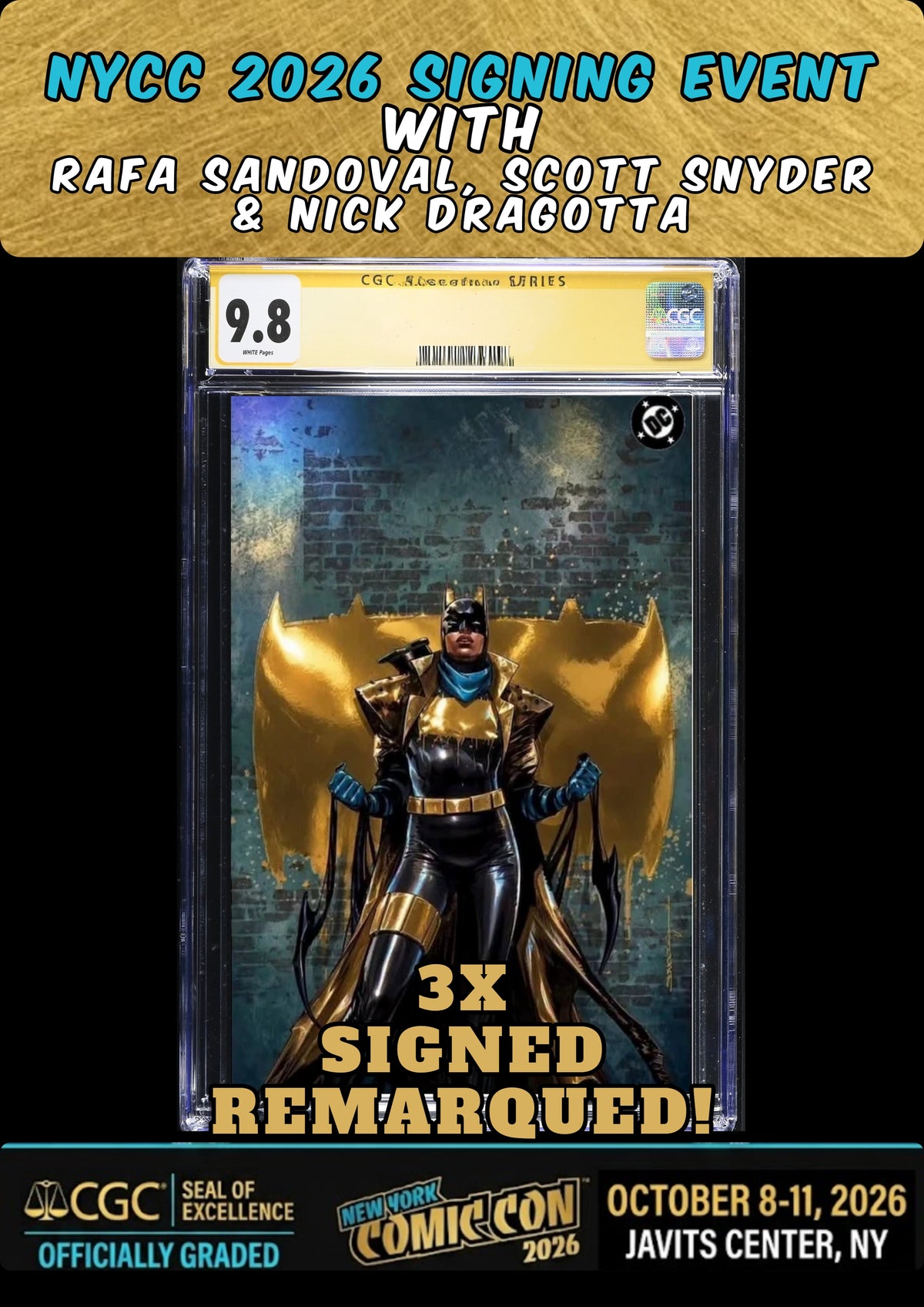 ABSOLUTE BATMAN #24 EXCLUSIVE FOIL VARIANT REMARQUED BY RAFA SANDOVAL & SIGNED 2X DRAGOTTA/SNYDER CGC SS 9.8 PRESALE